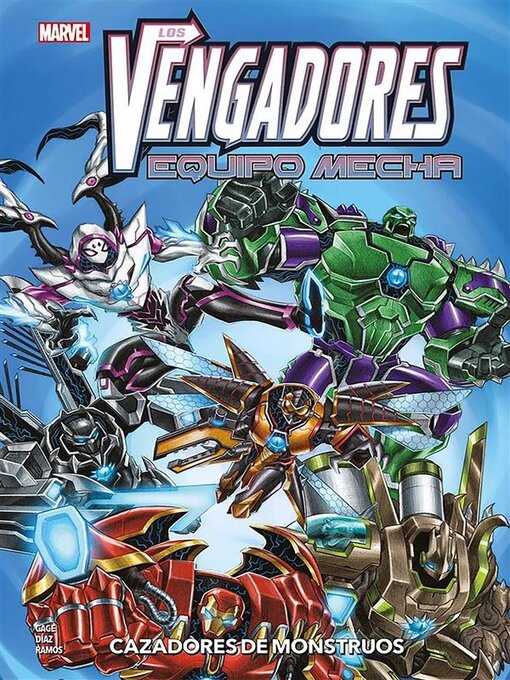 Title details for Los Vengadores. Equipo mecha. Cazadores de monstruos by dan slott - Available